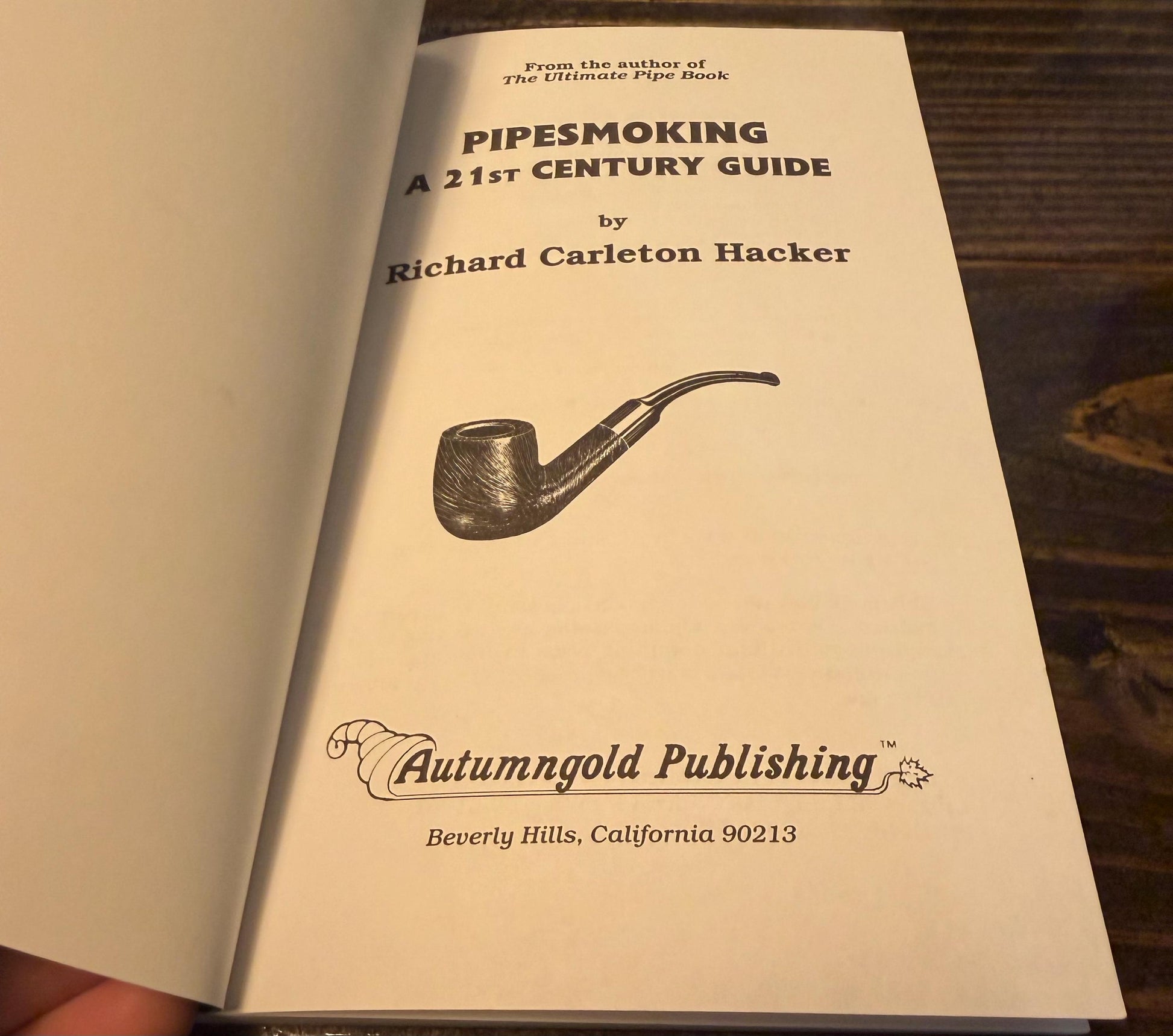 Pipesmoking A 21st Century Guide by Richard Carleton Hacker (Softback)